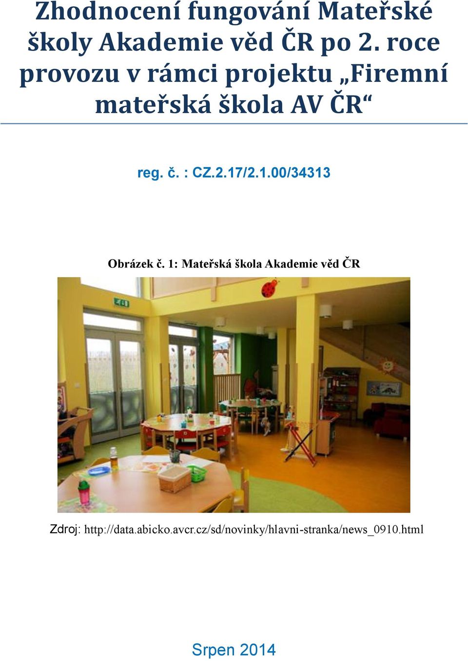 : CZ.2.7/2..00/3433 Obrázek č.