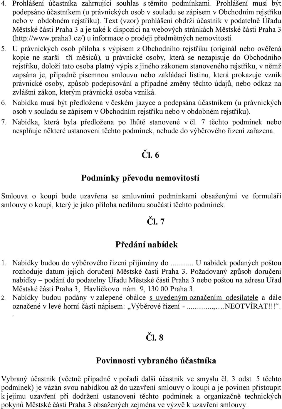 cz/) u informace o prodeji předmětných nemovitostí. 5.