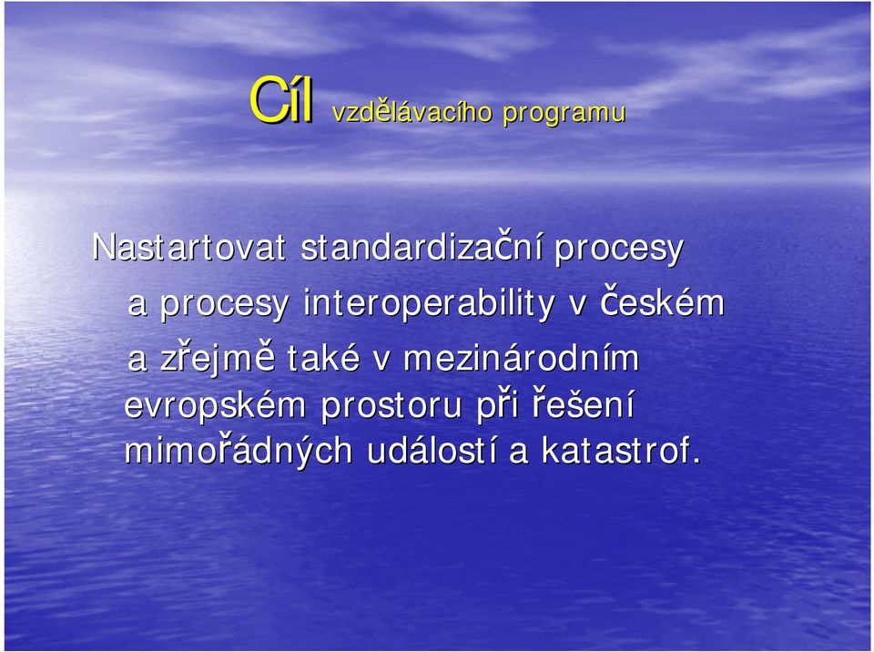 interoperability v českém a zřejmě také v