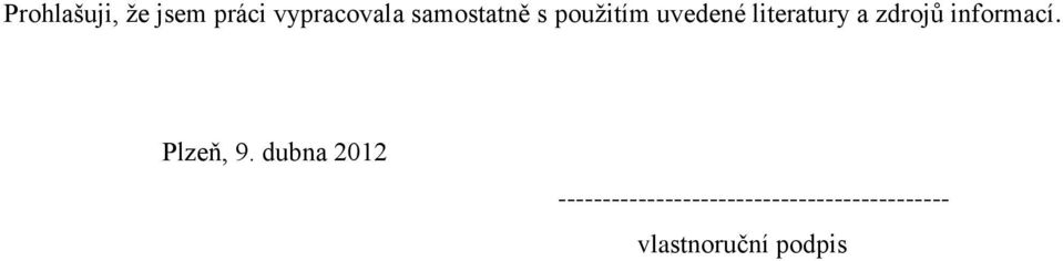 zdrojů informací. Plzeň, 9.