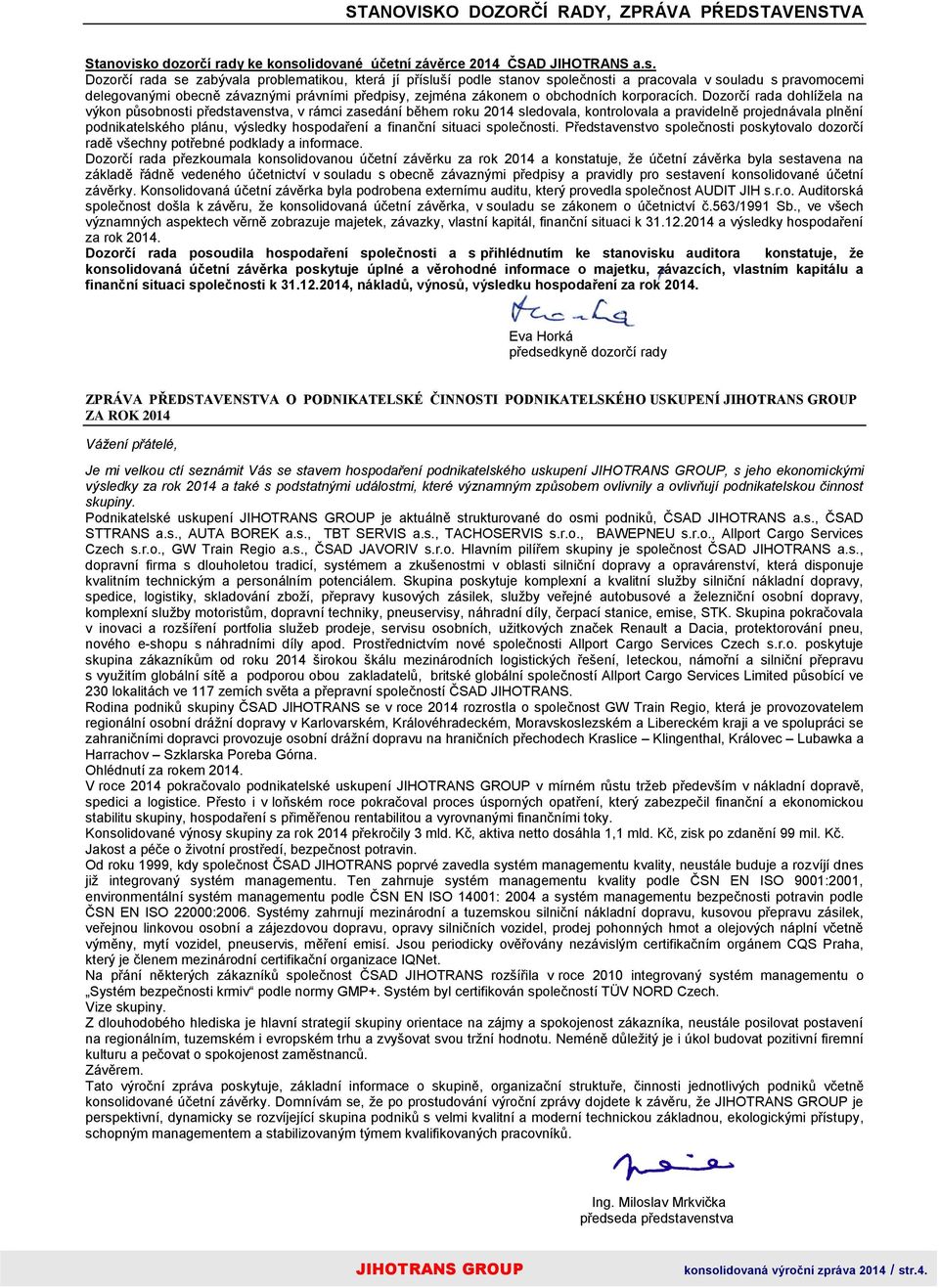 lidované účetní závěrce 2014 ČSAD JIHOTRANS a.s.