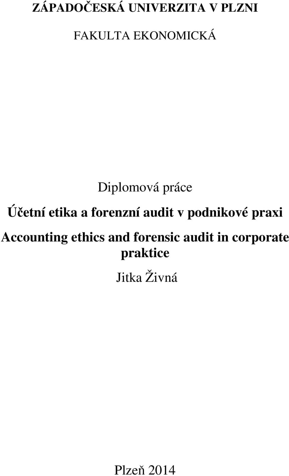 forenzní audit v podnikové praxi Accounting