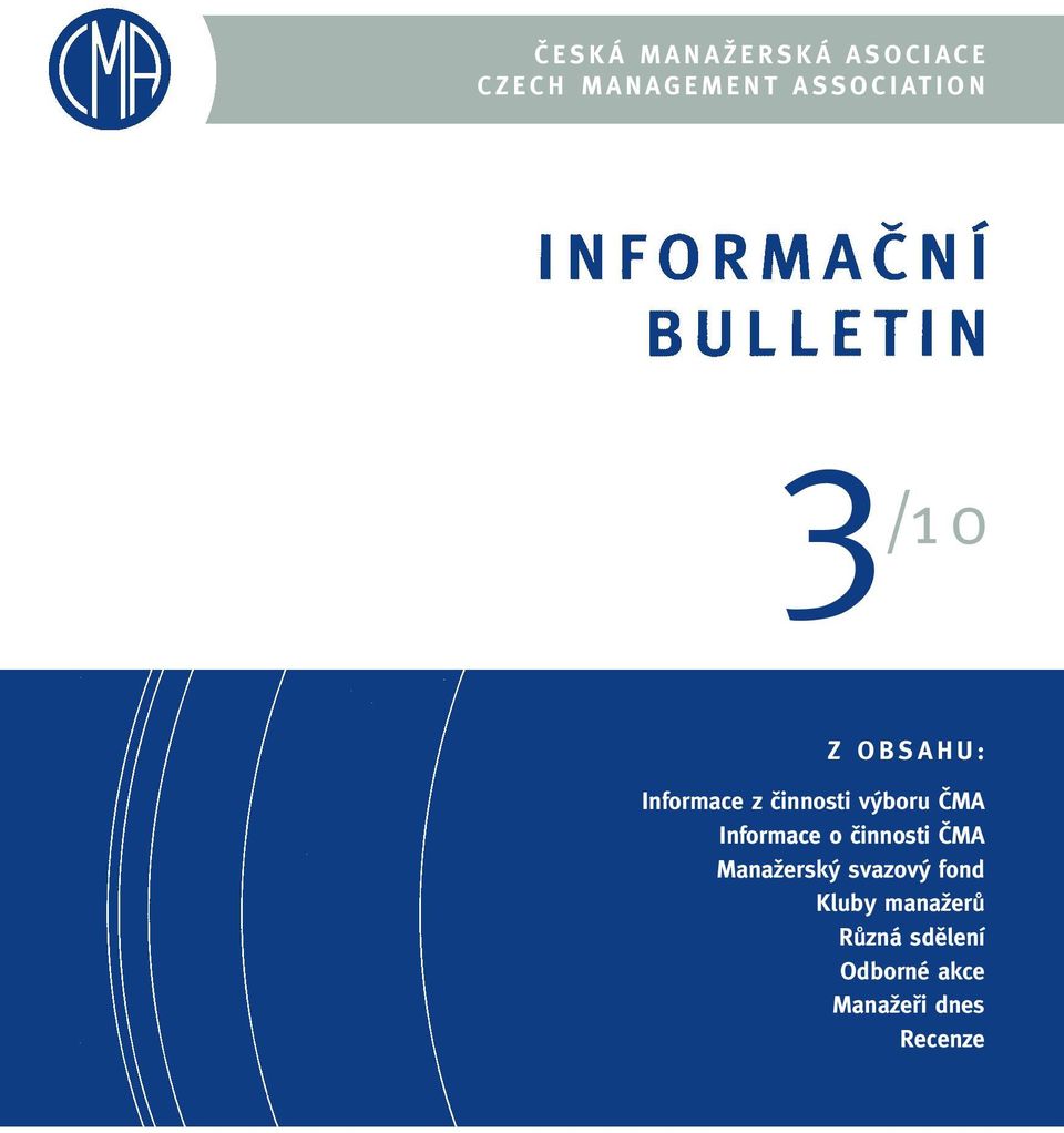 boru âma Informace o ãinnosti âma ManaÏersk svazov