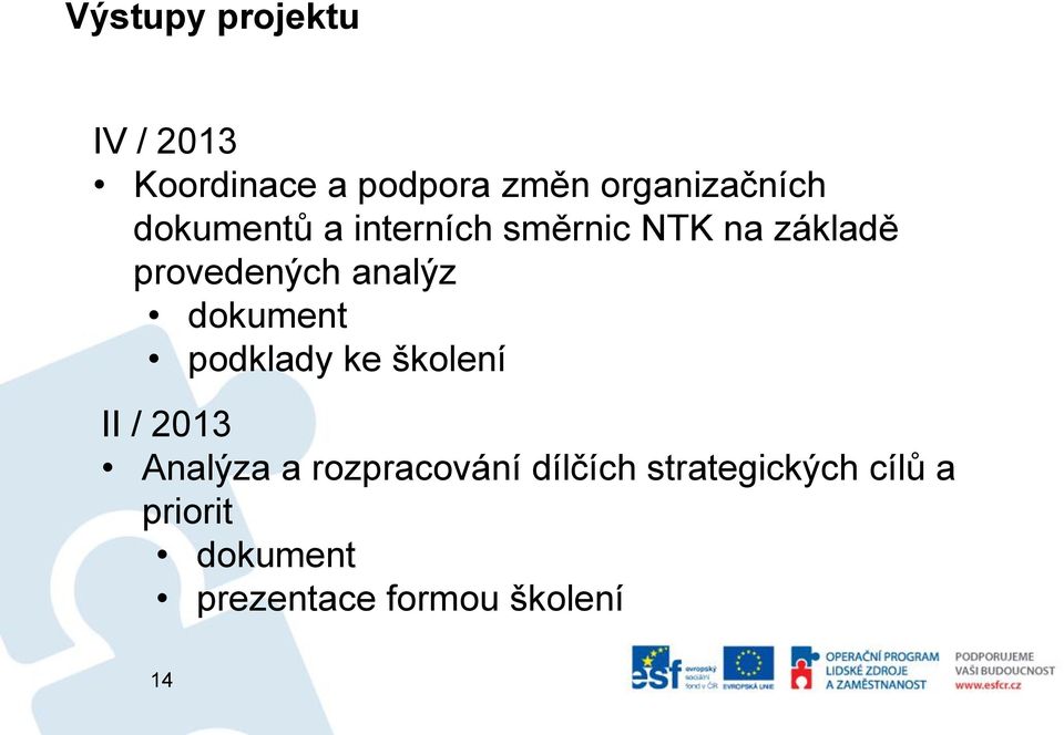 dokument podklady ke školení II / 2013 Analýza a rozpracování