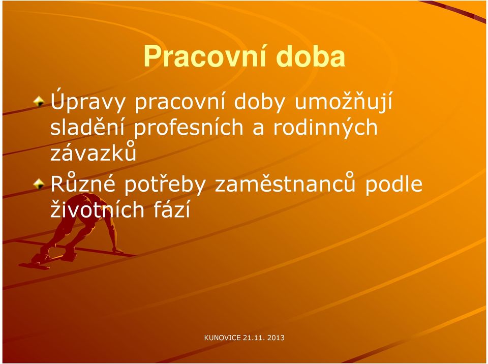 a rodinných závazků Různé