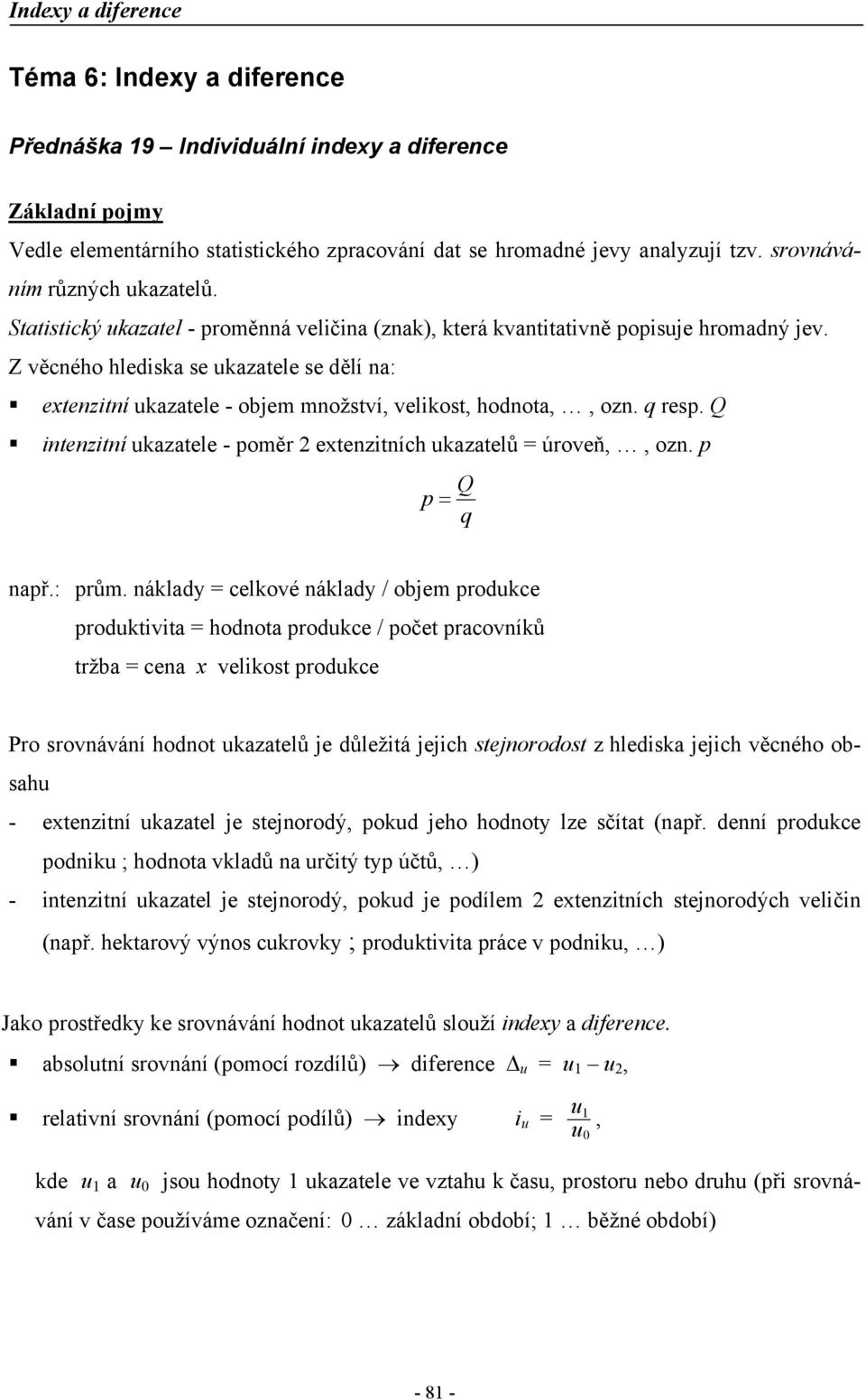 teztí kazatele - oměr exteztích kazatelů úroveň,, oz. ař.: rům.