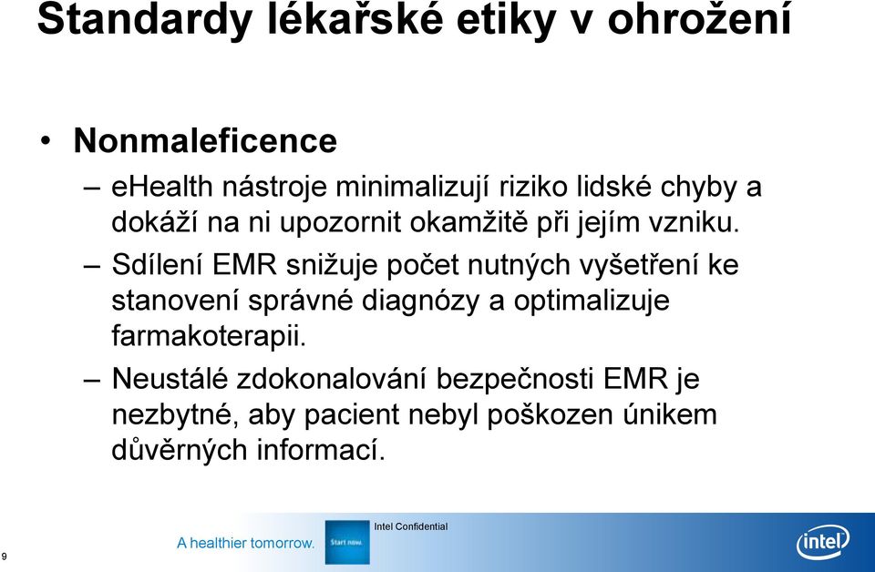 Sdílení EMR snižuje počet nutných vyšetření ke stanovení správné diagnózy a optimalizuje