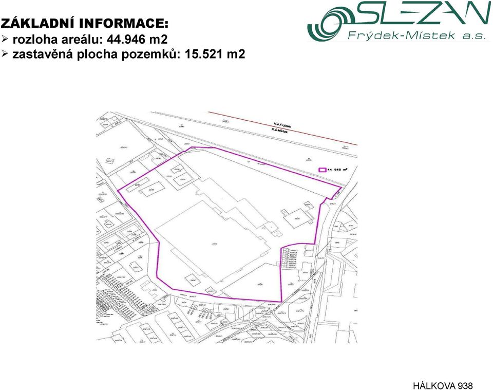 946 m2 zastavěná plocha