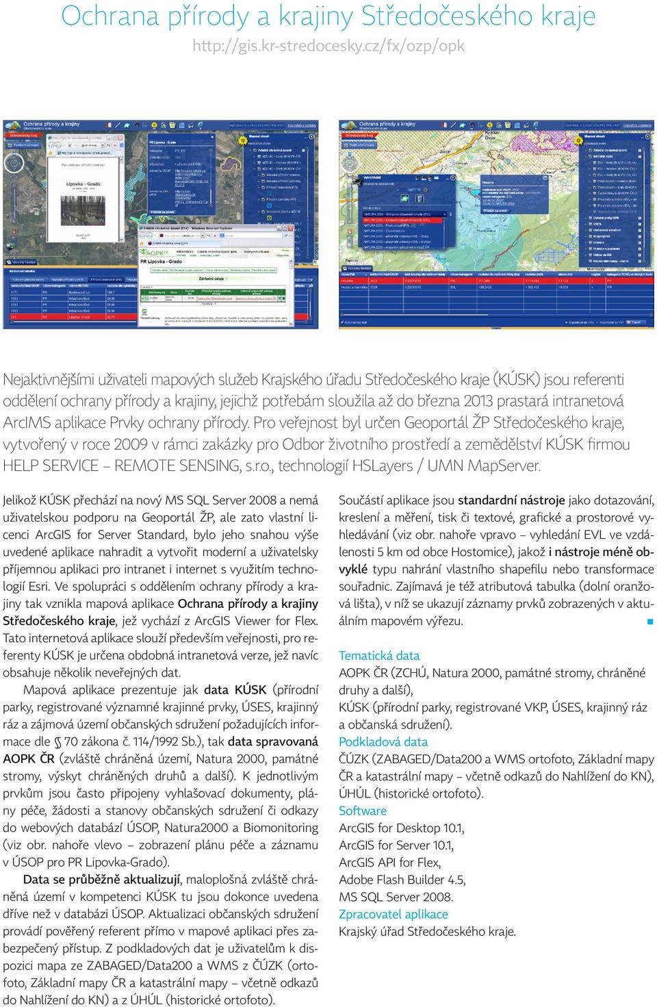 prastará intranetová ArcIMS aplikace Prvky ochrany přírody.