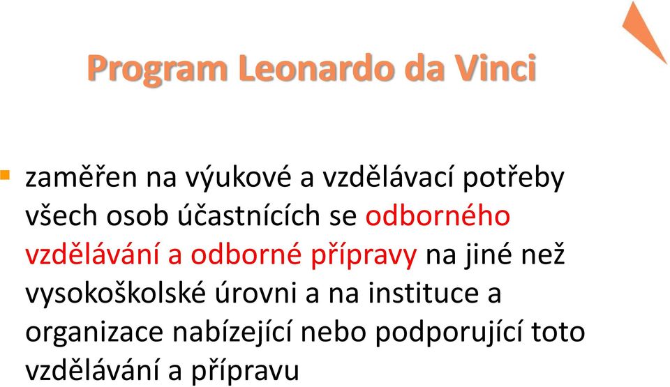 odborné přípravy na jiné než vysokoškolské úrovni a na