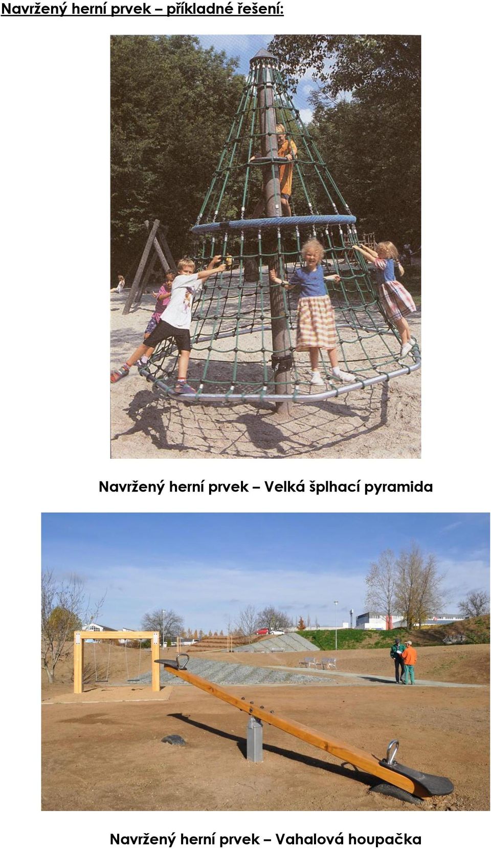 Velká šplhací pyramida