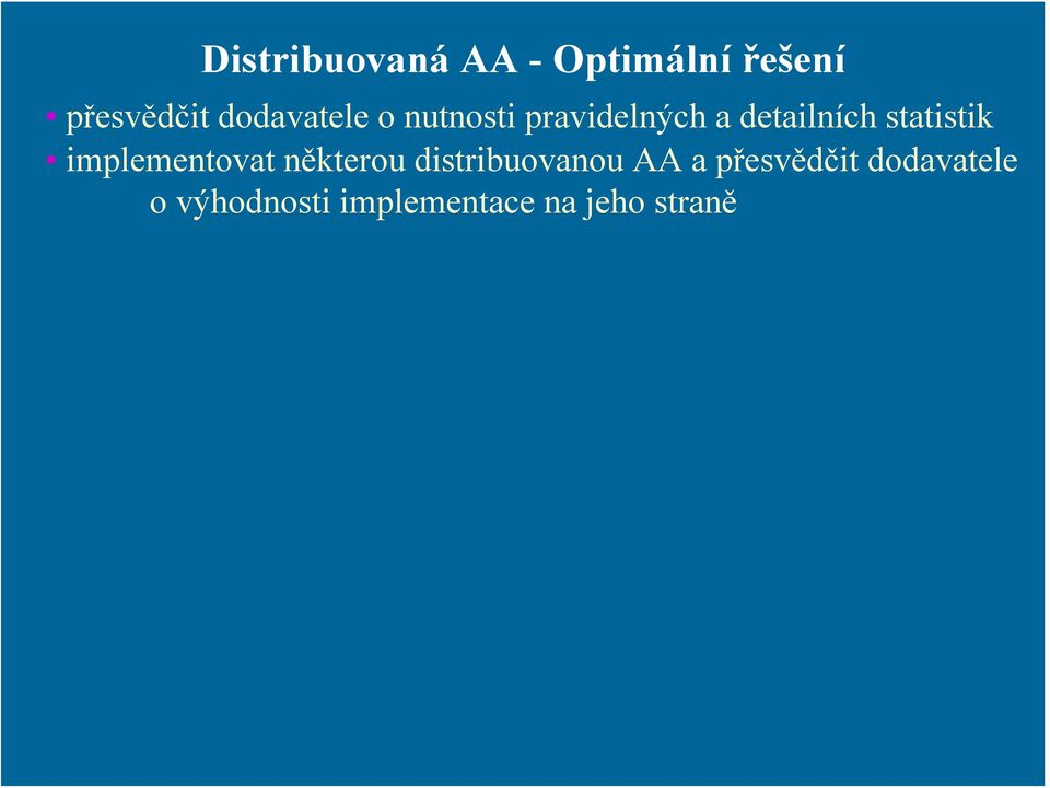 statistik implementovat některou distribuovanou AA a