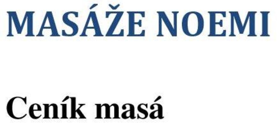 nohy 400,--Kč 500,- Kč - - Bowenova tlaková masáž - 450,- Kč 680,- Kč 900,- Kč Kraniosakrální osteopatie - 600,- Kč 900,- Kč - Měkké techniky 400,--Kč 500,- Kč 900,--Kč - Dornova metoda PLUS - -