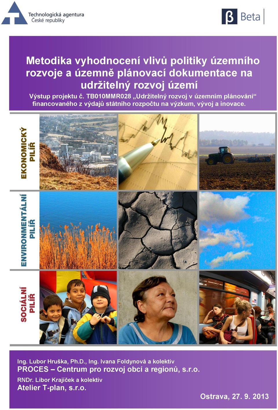 TB010MMR028 Udržitelný rozvoj v územním plánování financovaného z výdajů státního rozpočtu na výzkum, vývoj