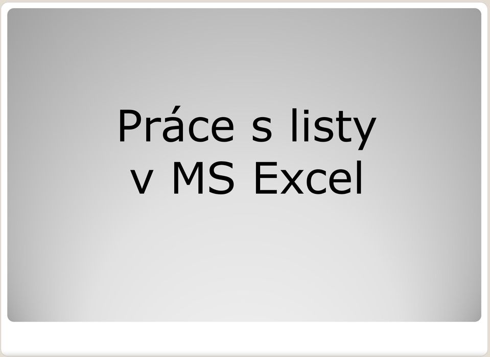 MS Excel