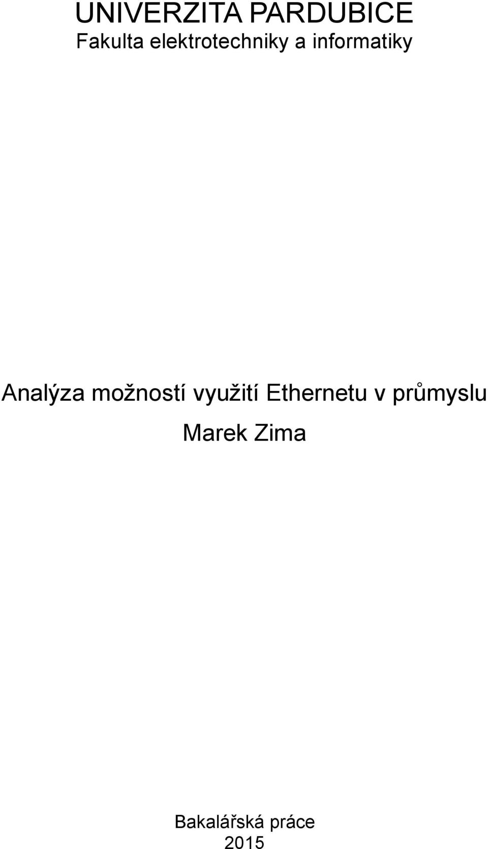 Analýza možností využití Ethernetu