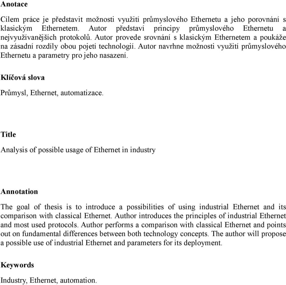Klíčová slova Průmysl, Ethernet, automatizace.