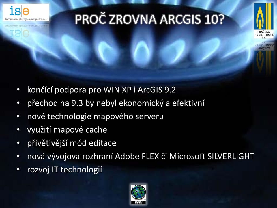 3 by nebyl ekonomický a efektivní nové technologie mapového serveru