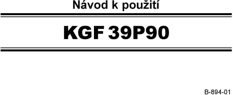 KGF 39P90