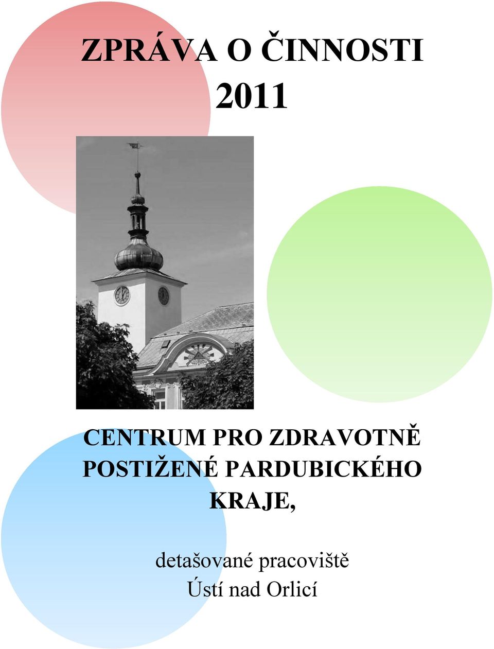 POSTIŢENÉ PARDUBICKÉHO