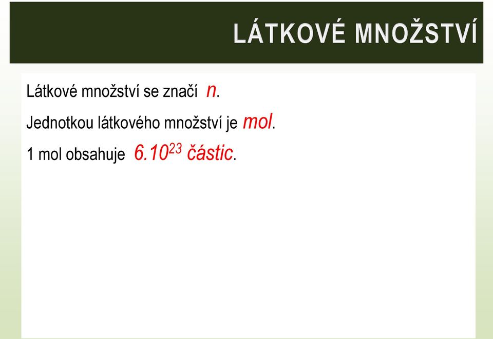 Jednotkou látkového