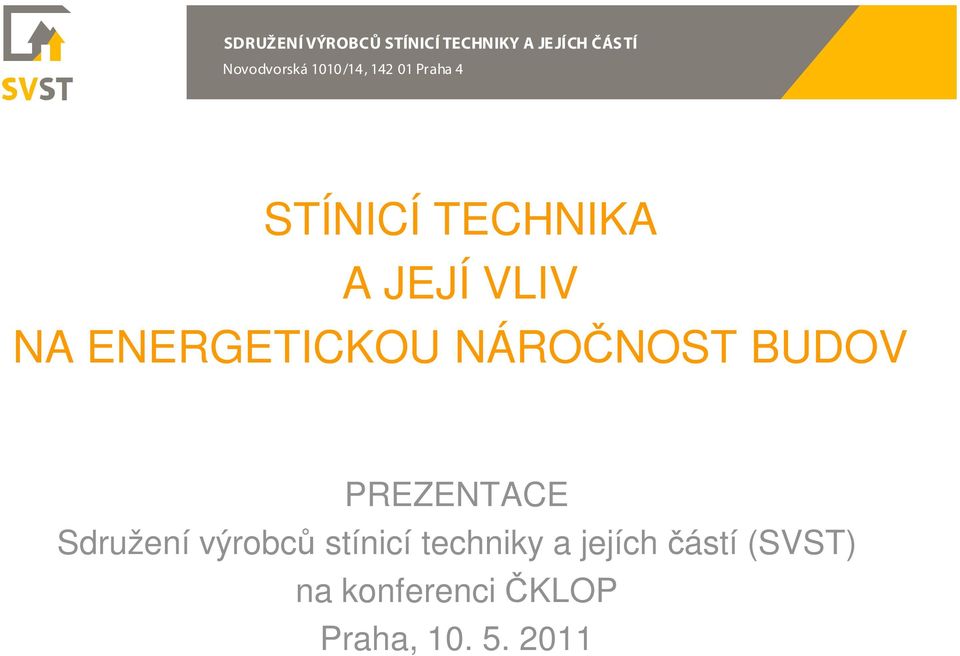 Sdružení výrobců stínicí techniky a