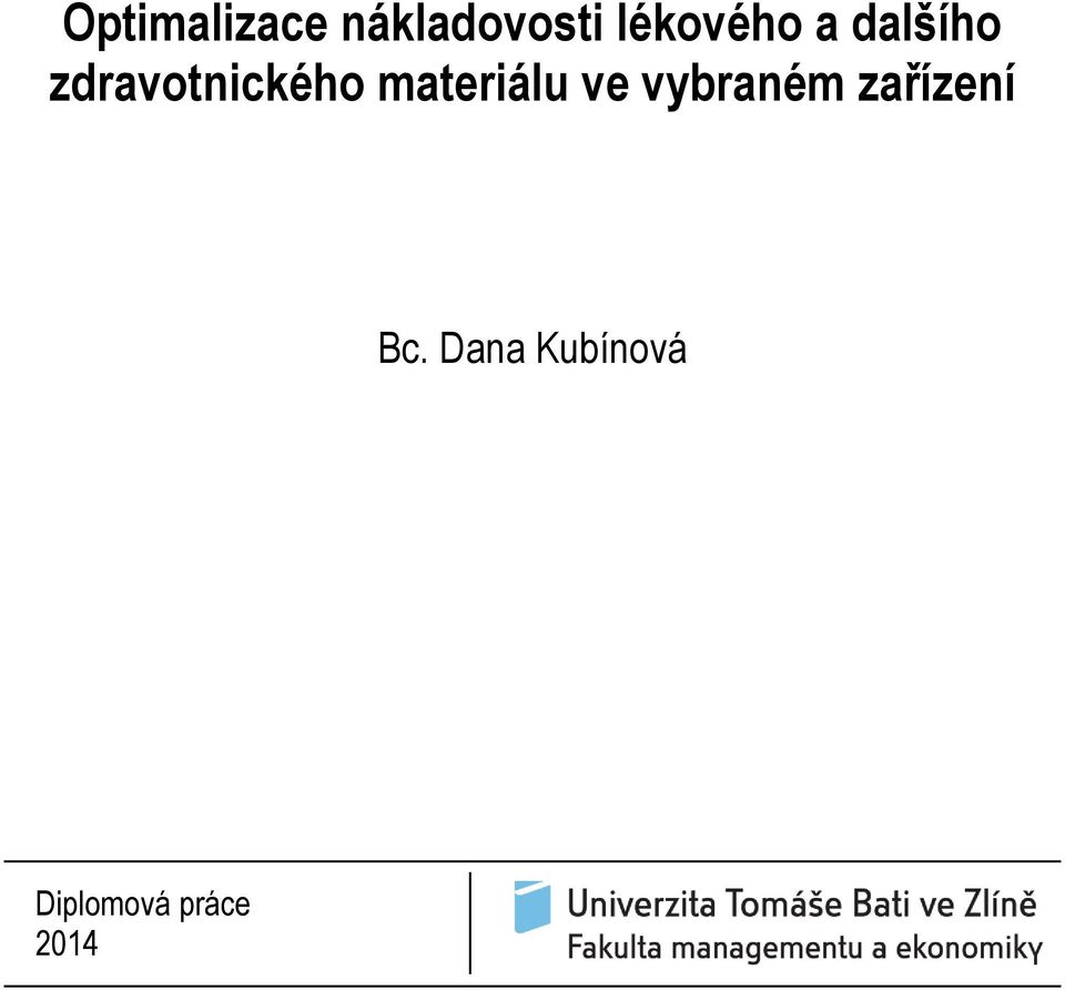 zdravotnického materiálu ve