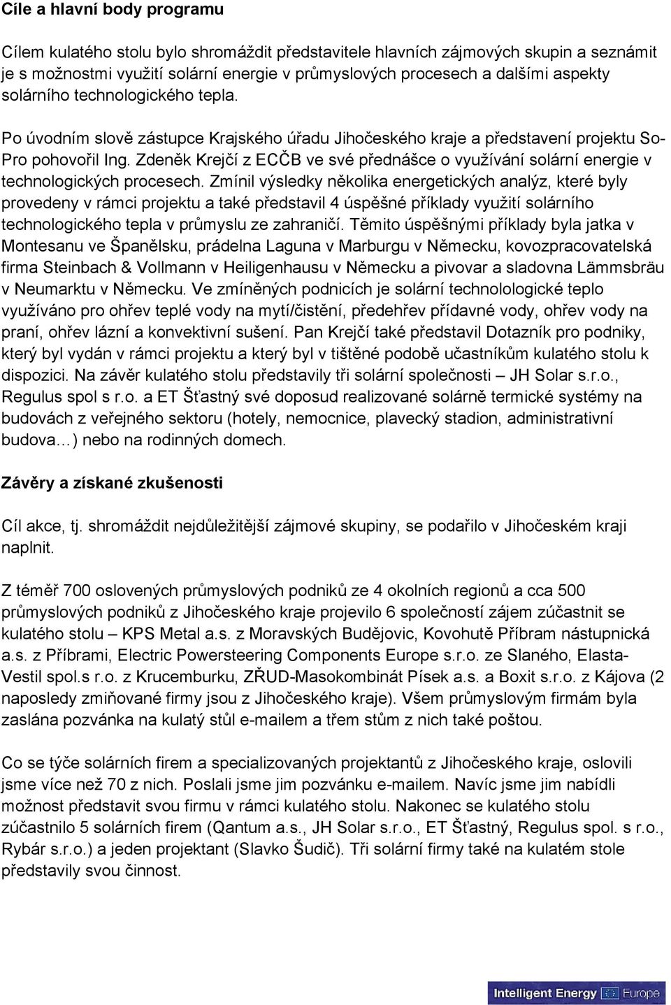 Zdeněk Krejčí z ECČB ve své přednášce o využívání solární energie v technologických procesech.