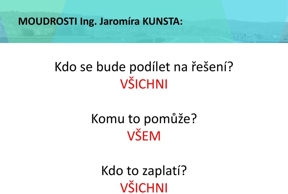 podílet na řešení?