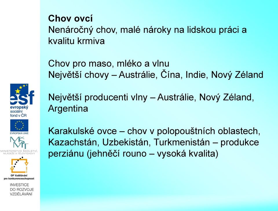 producenti vlny Austrálie, Nový Zéland, Argentina Karakulské ovce chov v