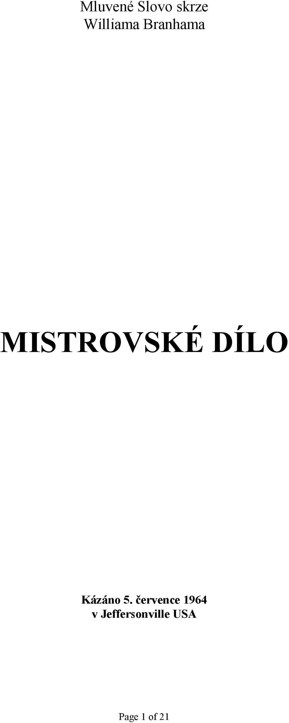 MISTROVSKÉ DÍLO Kázáno 5.