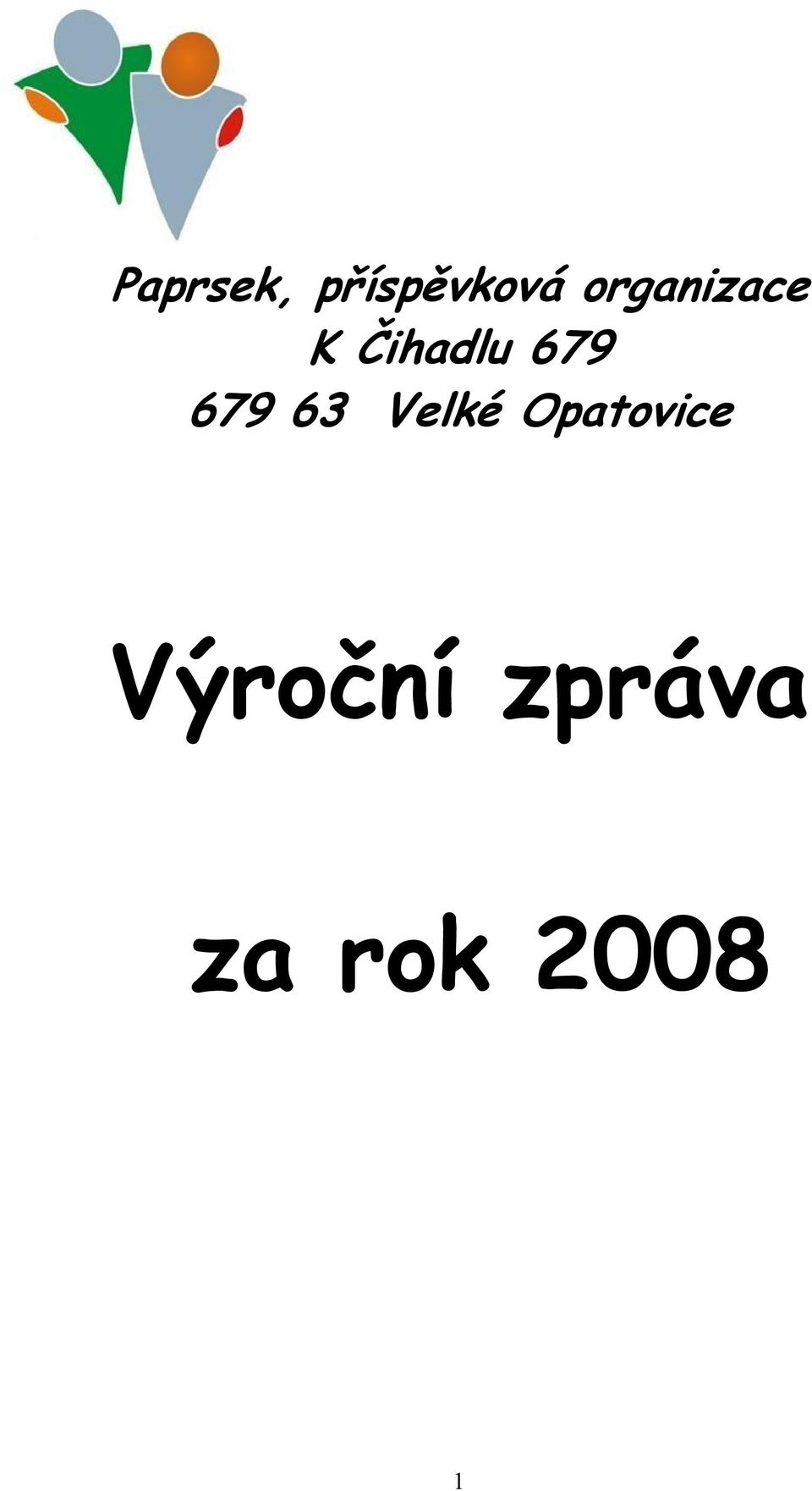 679 63 Velké Opatovice