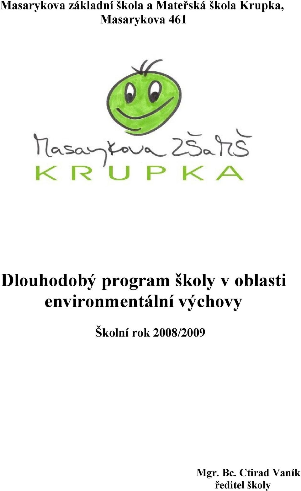 školy v oblasti environmentální výchovy