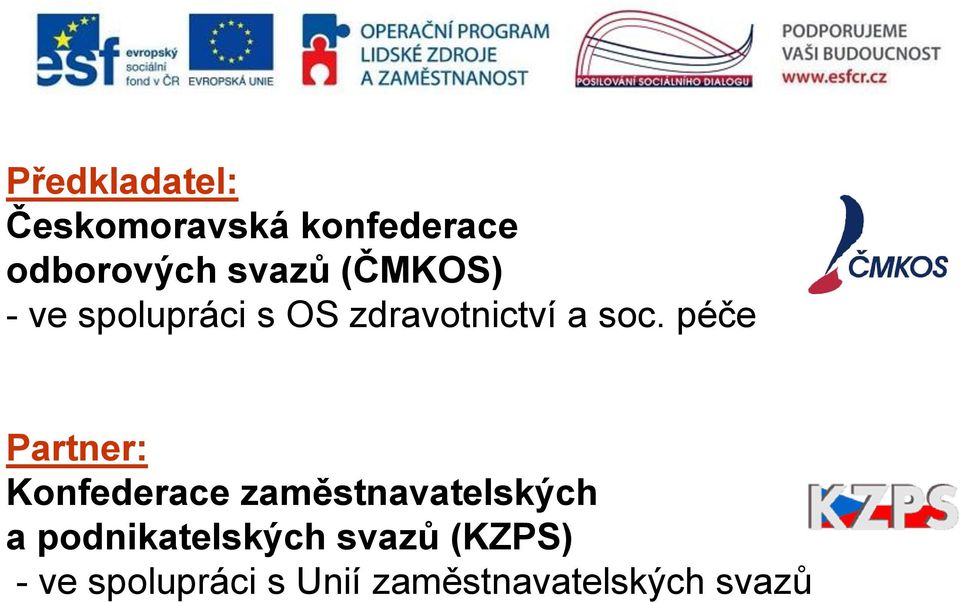 péče Partner: Konfederace zaměstnavatelských a