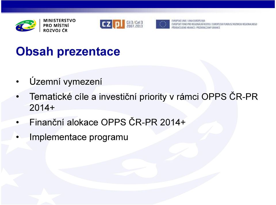 v rámci OPPS ČR-PR 2014+ Finanční