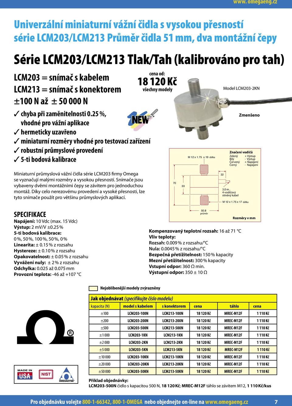 = snímač s konektorem ±100 N až ± 50 000 N chyba při zaměnitelnosti 0.