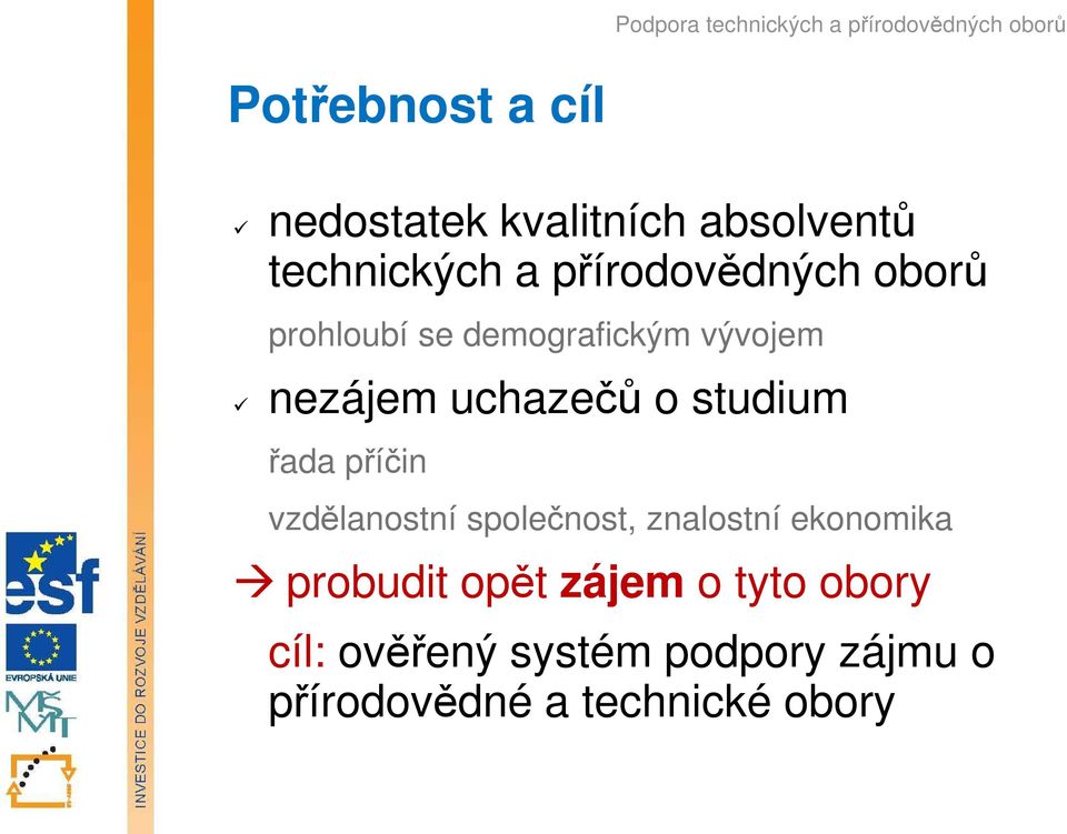 studium řada příčin vzdělanostní společnost, znalostní ekonomika probudit