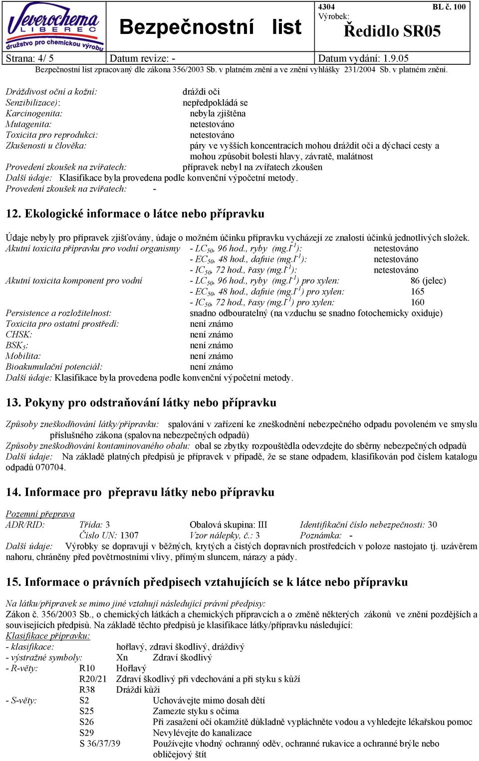 konvenční výpočetní metody. Provedení zkoušek na zvířatech: - 12.