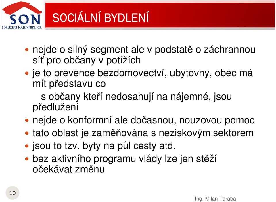 předluženi nejde o konformní ale dočasnou, nouzovou pomoc tato oblast je zaměňována s neziskovým