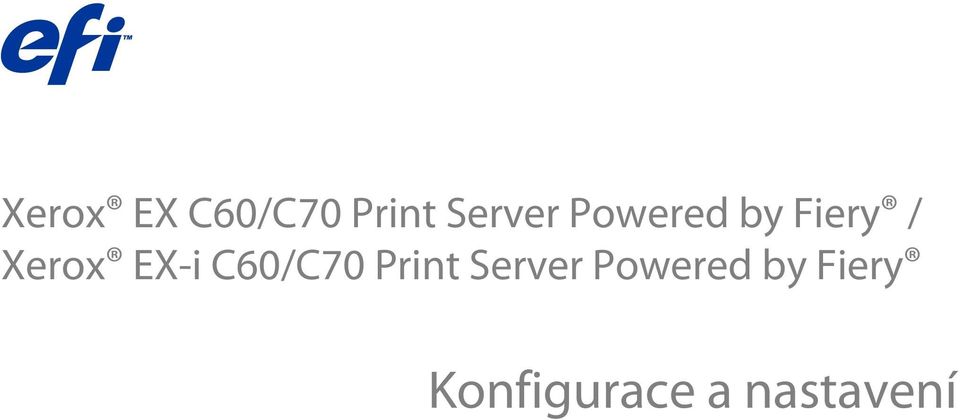 C60/C70 Print Server Powered