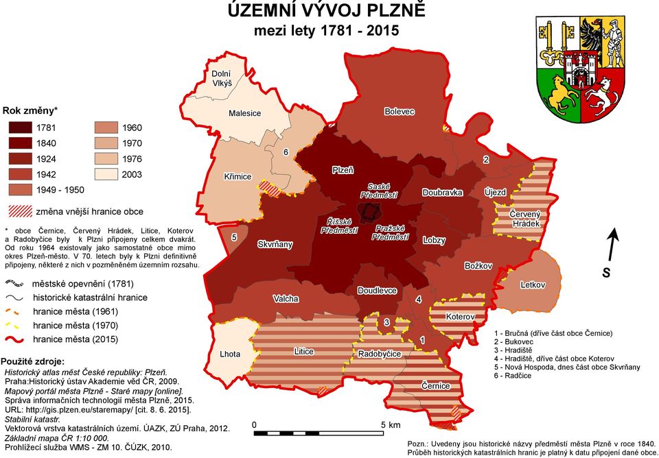 letech byly k Plzni definitivně připojeny, některé z nich v pozměněném územním rozsahu.