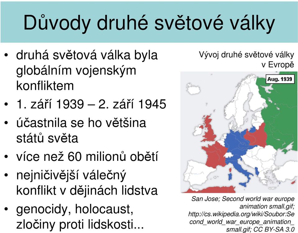 dějinách lidstva genocidy, holocaust, zločiny proti lidskosti.