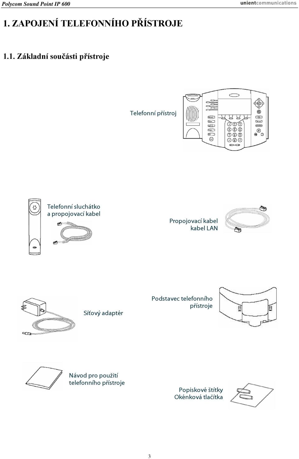 Propojovací kabel kabel LAN Síťový adaptér Podstavec telefonního