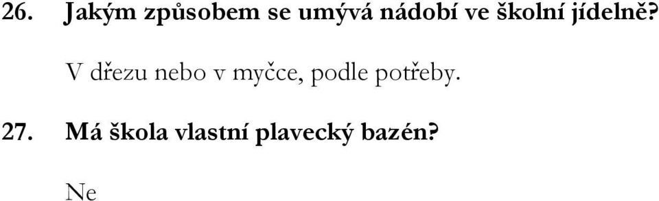 V dřezu nebo v myčce, podle