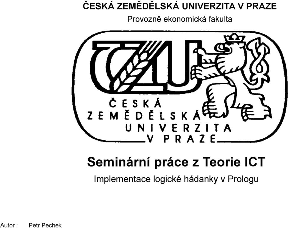 práce z Teorie ICT Implementace