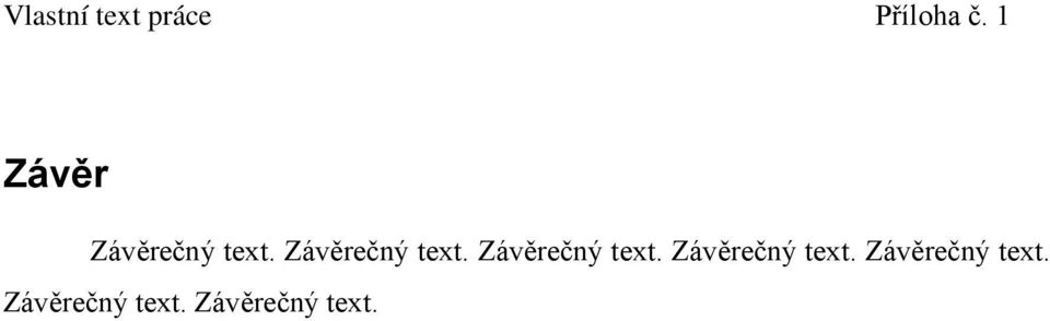 Závěrečný text. Závěrečný text.