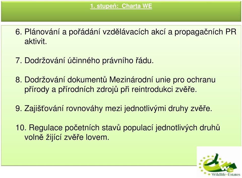 Dodržování dokumentů Mezinárodní unie pro ochranu přírody a přírodních zdrojů při