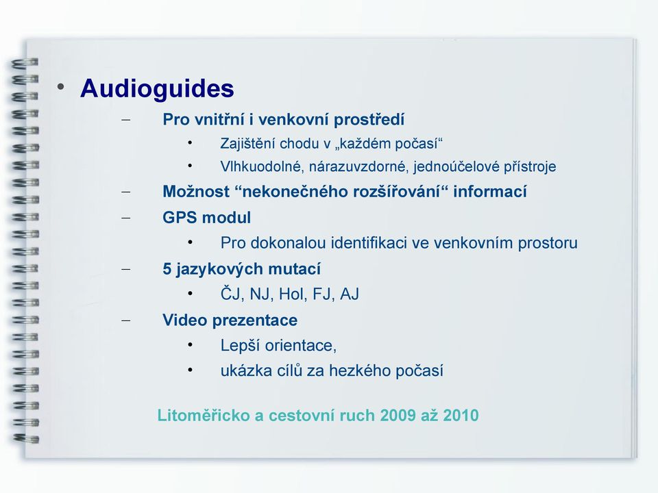 informací GPS modul Pro dokonalou identifikaci ve venkovním prostoru 5 jazykových