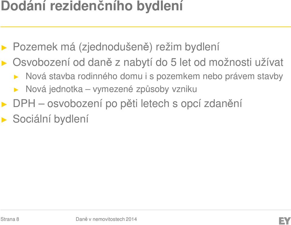 pozemkem nebo právem stavby Nová jednotka vymezené způsoby vzniku DPH