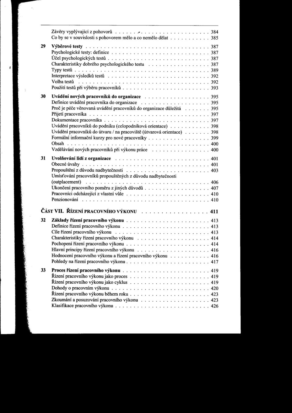 o o o o o o o o o o. o o o o o o 387 Charakteristiky dobrého psychologického testu o o o o o o o o o o.